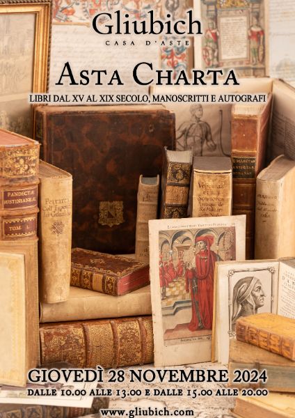 Asta Charta - Libri dal XV al XIX secolo, Manoscritti e Autografi